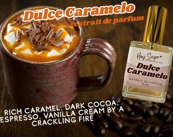 Dulce Caramelo Perfume - Caramel, Rich Dark Cocoa, Espresso Beans, hint of smoky spice - warm gourmand fragrance, fall perfume, gift for her