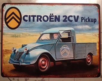 Plaque métal vintage Citroën 2cv Pick-up