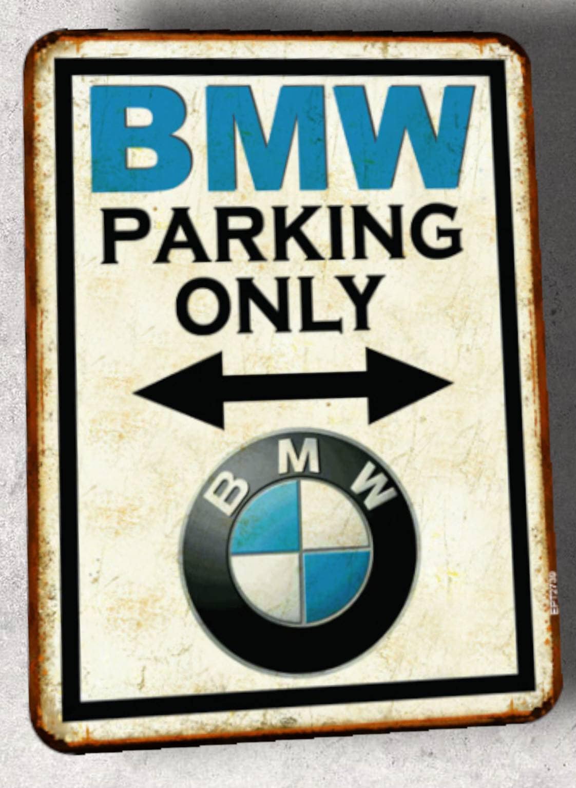 Plaque émaillée BMW Parking only for BMW affiche métal prête à poser