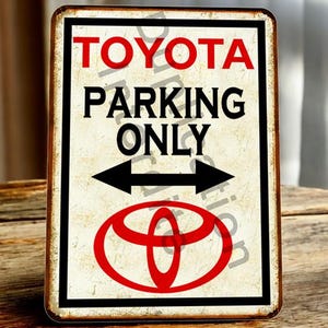 Vintage Toyota Parking Only Metal Sign