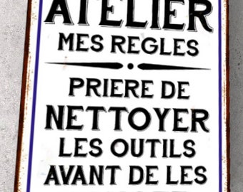 Plaque métal vintage Atelier, mes règles