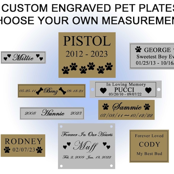 Custom Engraved Name Plate. Pet Loss Personalized Memorial Plaque, Made Your Way - You Choose Measurements, Dog, Cat, Any Pet