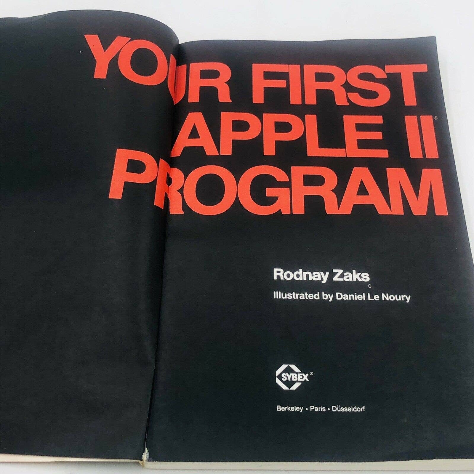 Your First Apple II Program by Rodnay Zaks (1983, Paperback