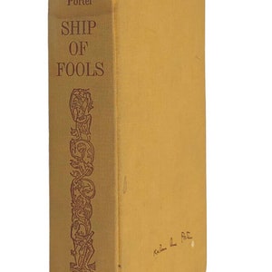 Ship of Fools by Katherine Anne Porter 1962 Hardcover