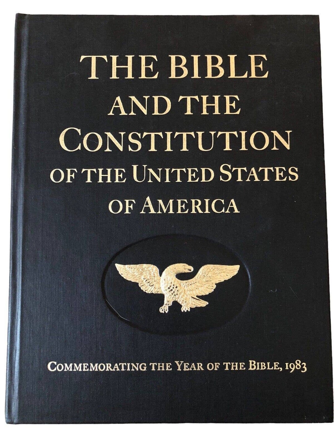 The Bible and the Constitution of the United States of America 1983 ...