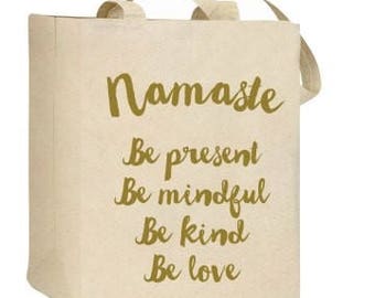 Namaste, Namaste canvas tote, Namaste bag, Yoga gifts, Yogi gift, Yoga tote, Valentines gift for women, Meditation gifts, Yoga bag, Gift her