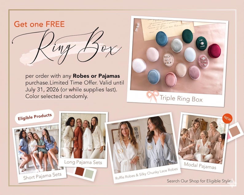 The image is a promotional advertisement for a Ring Box, which includes a free Ring Box per order with any Robes or Pajamas purchased, a Triple Ring Box, and various images of women in different styles of Robes and Pajamas.