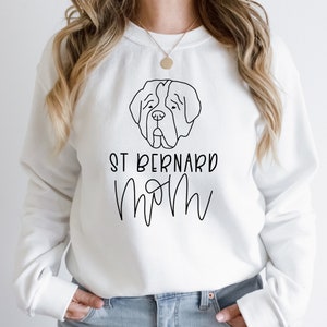 St Bernard Mom Sweatshirt, Dog Mom Shirt for Women, Dog Mom Gift, Dog Mom Tee, Dog Mom Hoodie, Dog Mom Sweatshirt Women