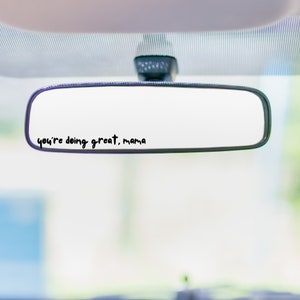 You&#39;re Doing Great, Mama Car Mirror Decal, Doing Great Rear View Mirror Cling, Positivity Car Mirror Vinyl Sticker, Gift For Her, Gift Idea