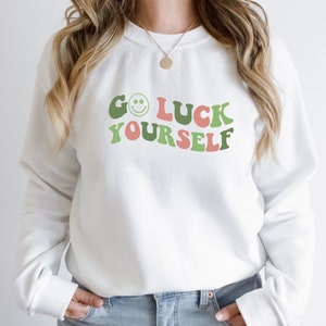 Go Luck Yourself Shirt, St. Patrick&#39;s Day, St. Patrick&#39;s Day Shirt, St Patrick&#39;s Day Retro, Retro Groovy Wavy, St. Pattys, Gift For Her