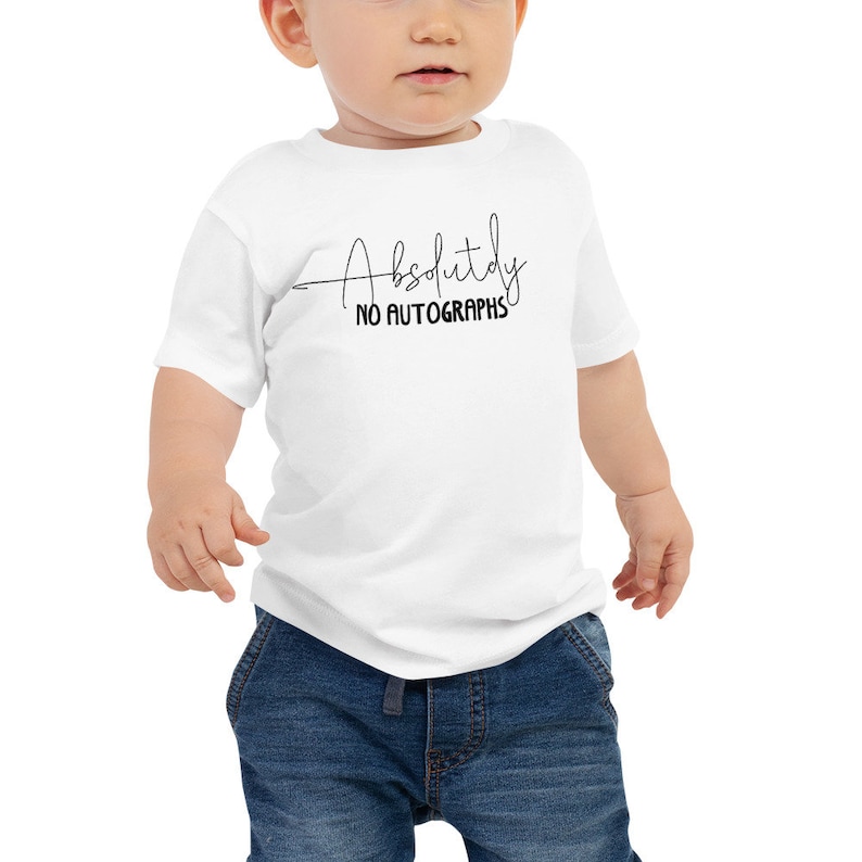 6-24 months Absolutely No Autographs Baby Unisex Jersey Short Sleeve Tee