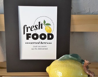 Funny Kitchen Sign, Lemon Art Print, Printable Wall Decor (Digital Download)