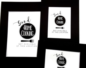Funny Kitchen Print, Good Home Cooking Sign (Digital Download)