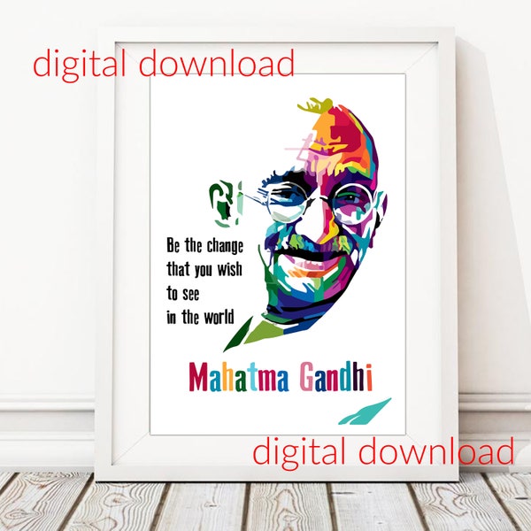 digital download, Mahatma Gandhi, Quotes, Be the change that you wish to see in the world