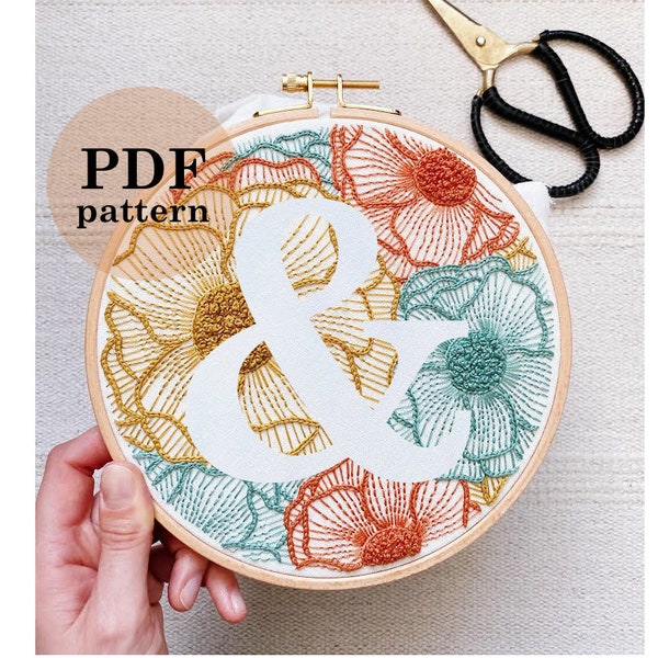 Floral Ampersand Hand Embroidery Pattern / Instant Digital PDF Download / Beginner Floral Hand Embroidery /Detailed DIY Gift & Hoop Art