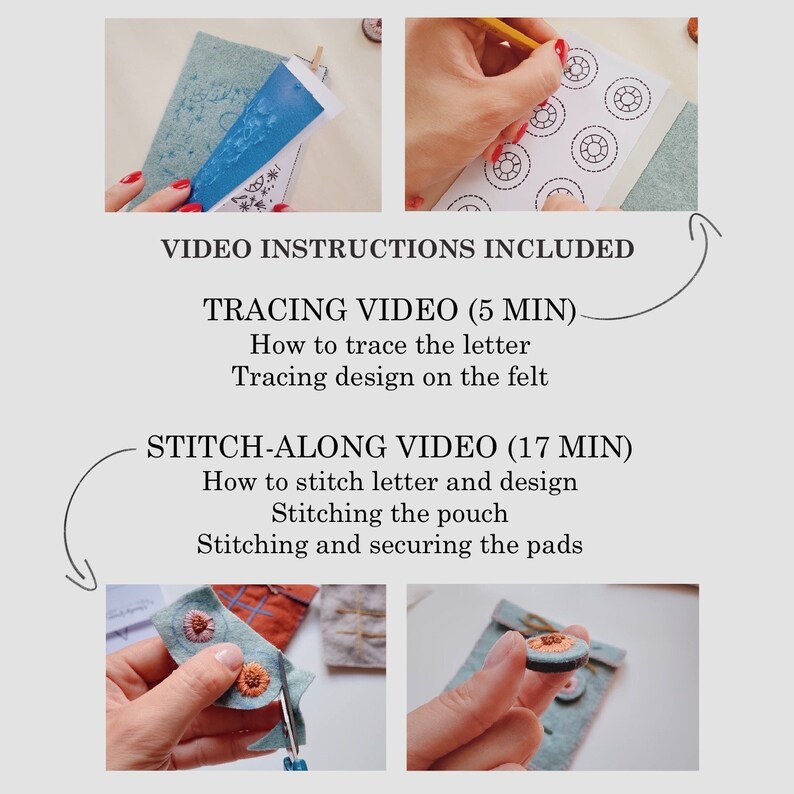 May include: A step-by-step guide to making a felt pouch with a stitched letter and design. The instructions include tracing the letter and design on felt, stitching the letter and design, stitching the pouch, and securing the pads. The video instructions are included.