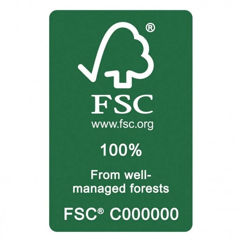 May include: A green label with a white tree and checkmark. The text "FSC" is in white with the website "www.fsc.org" below. The label also says "100% From well-managed forests" and "FSC&reg; C000000".