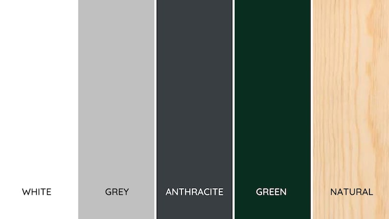 May include: Five color swatches showing different wood finishes: white, grey, anthracite, green, and natural.