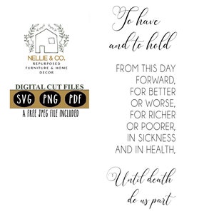 Weddings - To Have and to Hold, Until Death Do Us Part svg, png, pdf, JPeg file, silhouette cameo, cricut, printable, cutting machine
