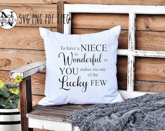 Niece Quote SVG | Heartfelt Gift for Niece (pdf, jpeg, png)