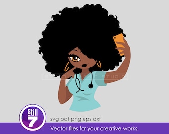 Nurse selfie afro girl svg, Black Nurse svg, Layered 7 Colors, Nurse life cut file, Afro woman stethoscope, eps dxf png pdf