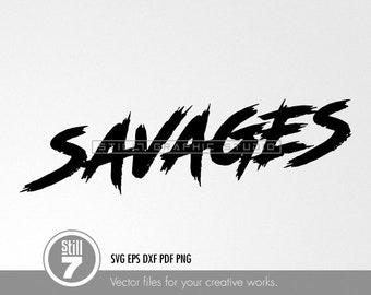 Savages svg - Savages emblem svg - svg cutting file + eps dxf pdf png