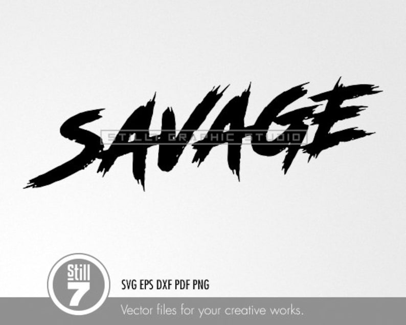 Puede incluir: Texto negro con trazos de pincel que dice "SAVAGE" sobre un fondo blanco. El texto va acompa&ntilde;ado de las palabras "SVG EPS DXF PDF PNG" y "Vector files for your creative works."