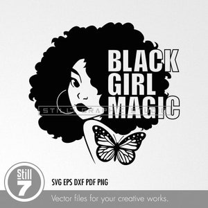 Melanin Woman svg - Black Girl Magic svg - Afro Woman svg - svg cutting file + eps dxf pdf png + silhouette file