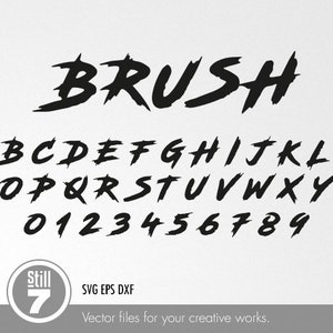 Brush Alphabet svg - Savage Alphabet svg - eps dxf svg