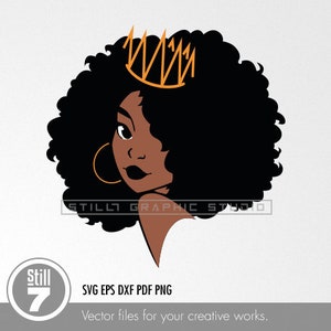 African American Queen svg - Black Woman svg - svg cutting file + eps dxf pdf png + silhouette file