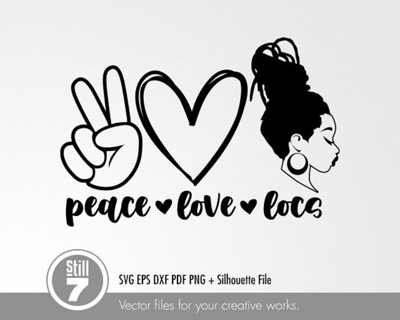 Download Peace Love Locs svg Black Woman svg svg cutting file eps ...