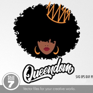 Afro queen - Queendom - black woman - svg cutting file + eps dxf pdf png + silhouette file