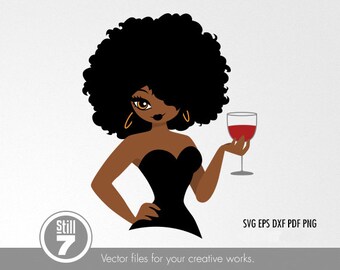Black Woman svg - Wine Diva - African American - svg cutting file + eps dxf pdf png