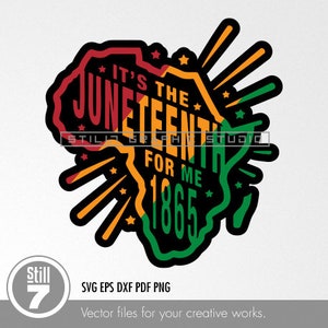 May include: A black and green silhouette of Africa with the text "It's the Juneteenth for me 1865" in a yellow, red, and black font. The silhouette is surrounded by yellow stars and rays of light.