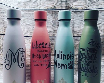 Customized stainless steel bottles; Graduation bottles; teacher librarian bottles; monogrammed bottles; personalized water bottles; travel