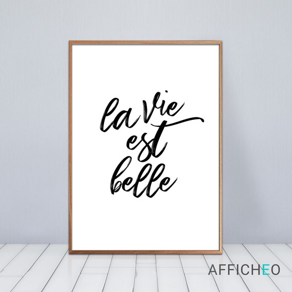 Affiche La Vie Est Belle Citation Positive Et Motivante Etsy Affiche La Vie Est Belle Citation Positive Et Motivante Etsy