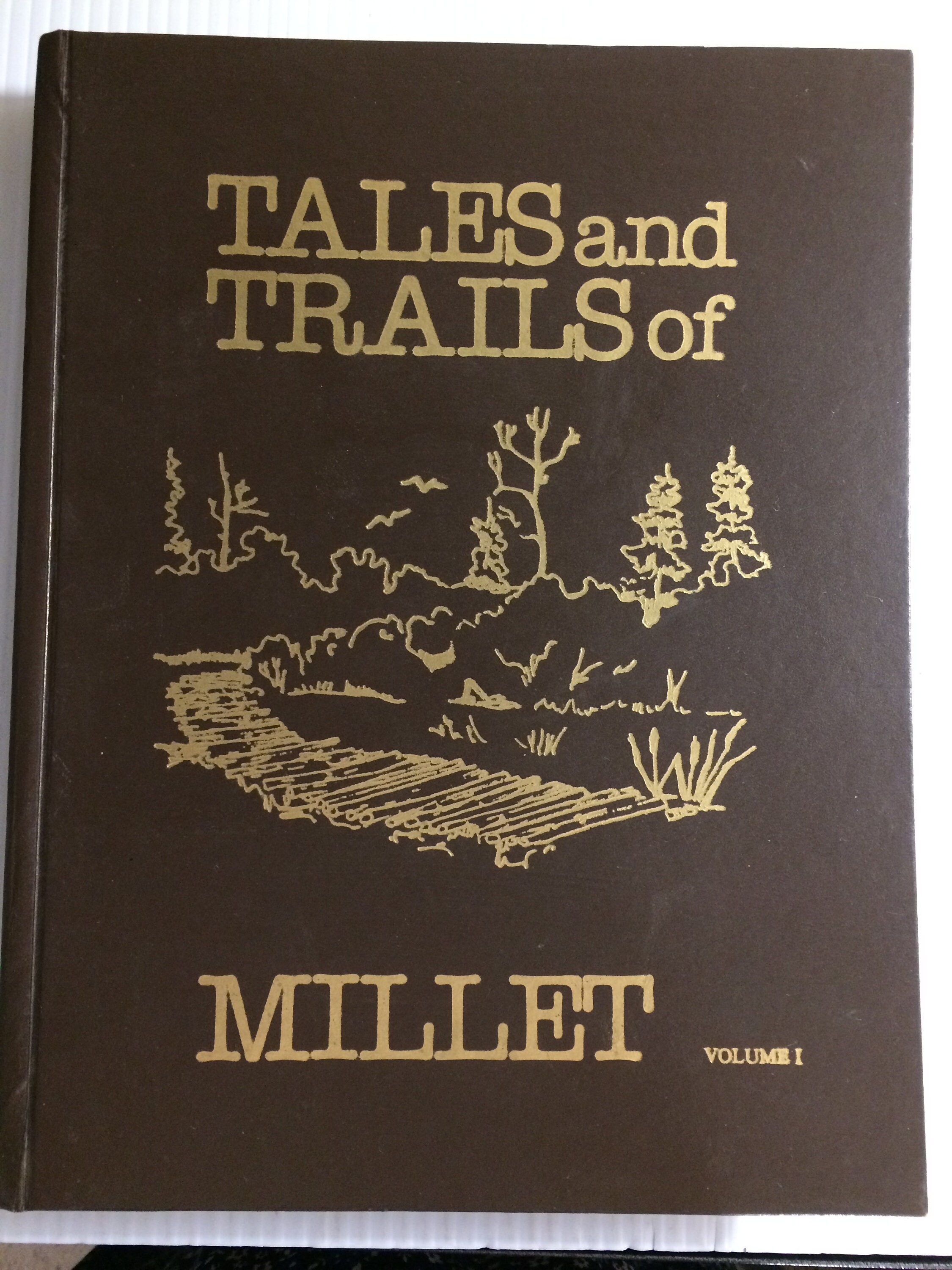 History Book Tales and Trails of Millet Volume I Alberta Etsy