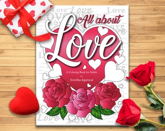 All About Love -Adult Coloring Book -  Valentine's Day Coloring Page - Printable Coloring Book - Digital Download - Pdf - Instant Download