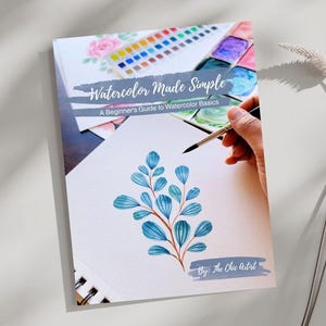 Aquarell einfach gemacht: Anfängerleitfaden für Aquarell-Grundlagen - DIGITAL, e-book