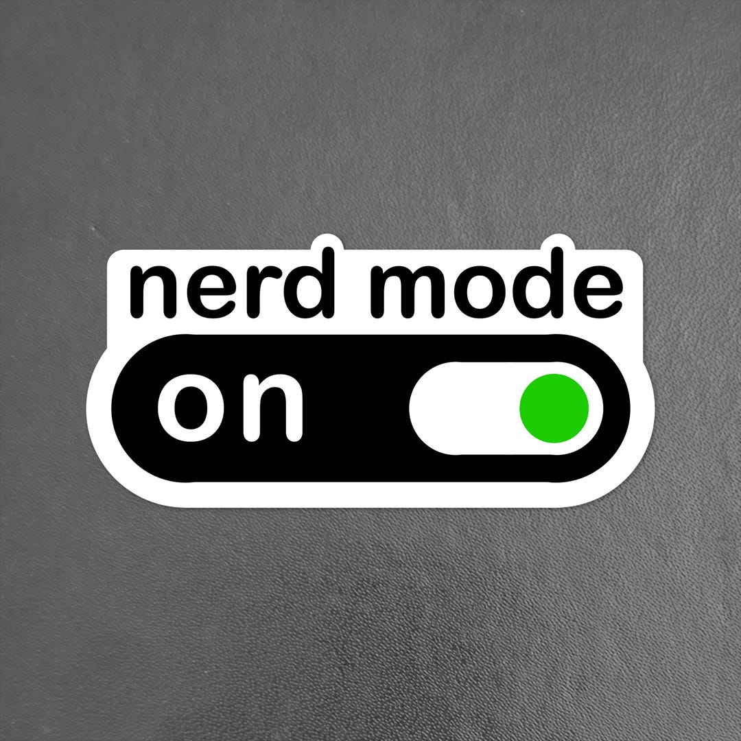 Nerd Mode on Sticker - Fun Nerdy Pride 2.6 in W X 1.25 in H - Etsy