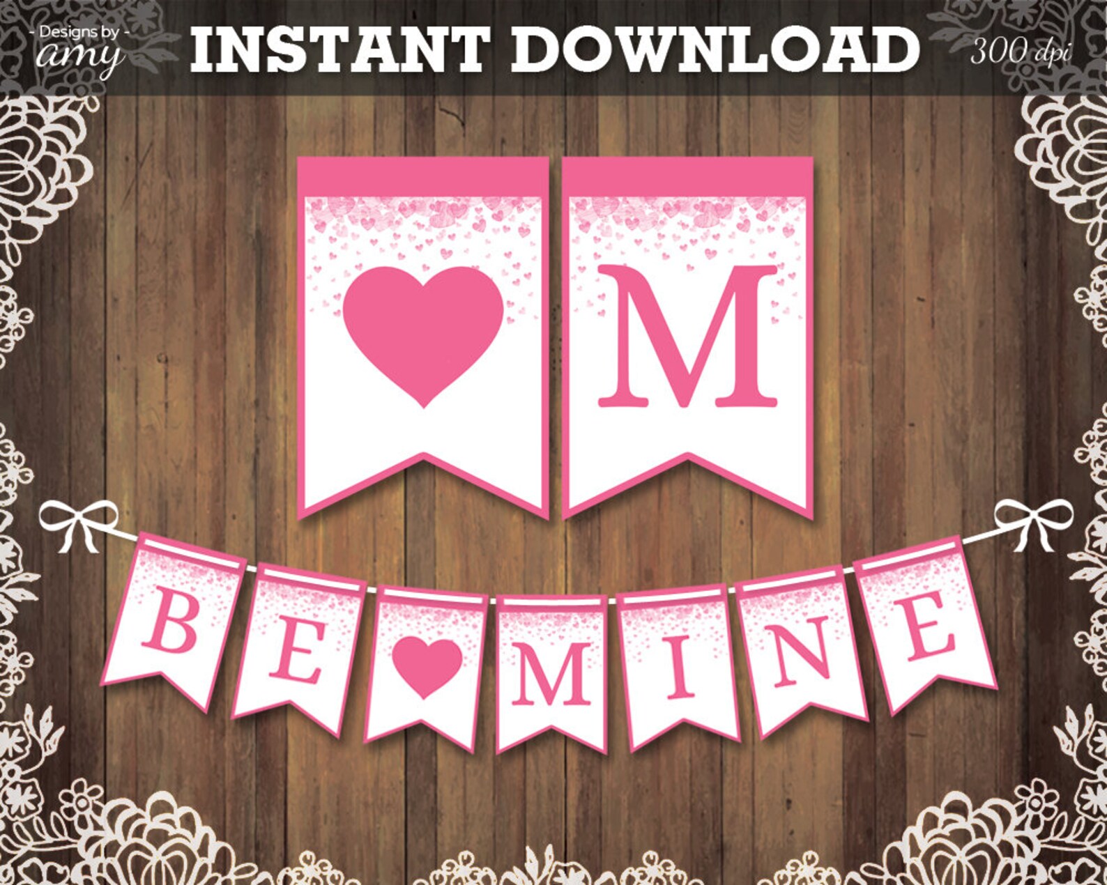 PRINTABLE be Mine Banner With Pink Letter & | Etsy