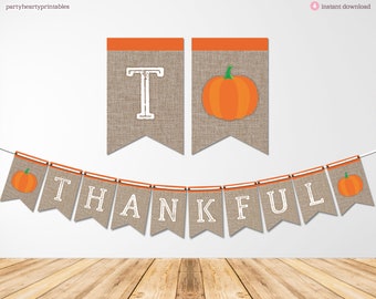 Printable Thankful Burlap Banner Rustic Decor for Your Home Fall Decorations and Thanksgiving Dinner, Digital PDF File, Instant Download