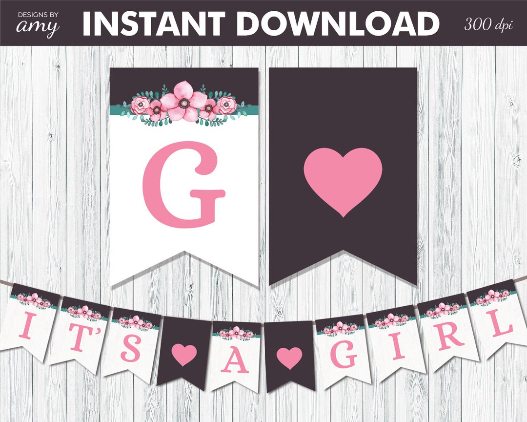 Printable "it's A Girl" Pink Flowers Banner for a Baby Shower With Teal ...