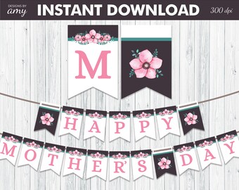 Printable Happy Mothers Day Banner with Pink Flowers, Teal & Pink Banner, Digital PDF Banner, Instant Download