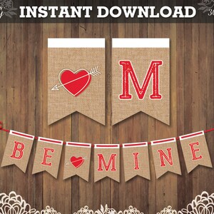 PRINTABLE "be Mine" Banner With Burlap Background Effect &amp; Red Text and ...
