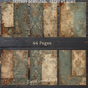 May include: Digital journal papers with a vintage aesthetic. The papers feature a distressed look with teal, brown, and beige tones. The text "INSTANT DOWNLOAD, PRINT AT HOME" and "44 Pages" are visible. The words "Digital Journal Papers" are also present.