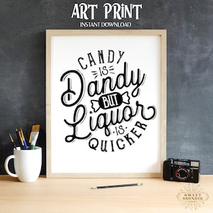 Candy Is Dandy print, Bar Art, Liquor printbaar, grappige drankprint