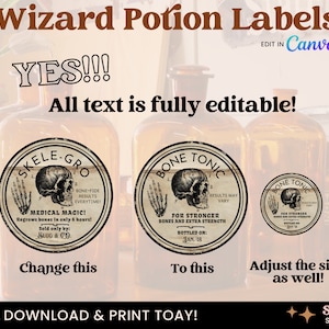 May include: Three vintage-style potion bottle labels with skull and bone imagery. The labels are round and feature the text "Skele-Gro", "Bone Tonic", and "Bone Tonic". The text is editable and the labels can be resized.