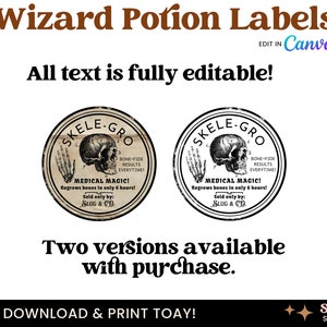 May include: Two versions of a vintage-style potion label with a skull and crossbones graphic. The label reads "SKELE-GRO" and "MEDICAL MAGIC!" with the text "Regrows bones in only 6 hours!" and "Sold only by: SLUG & CO."