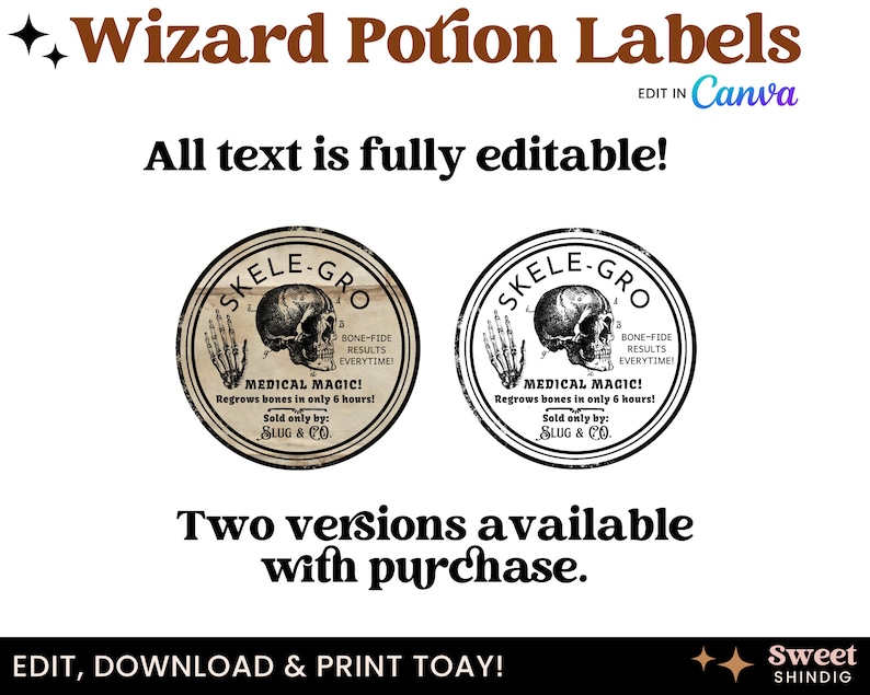 May include: Two versions of a vintage-style potion label with a skull and crossbones graphic. The label reads "SKELE-GRO" and "MEDICAL MAGIC!" with the text "Regrows bones in only 6 hours!" and "Sold only by: SLUG & CO."